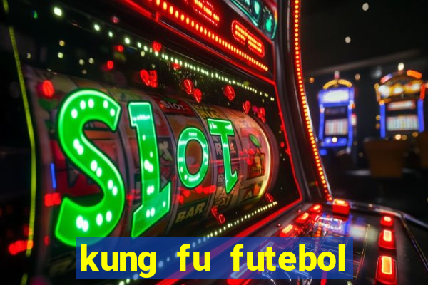 kung fu futebol clube assistir online